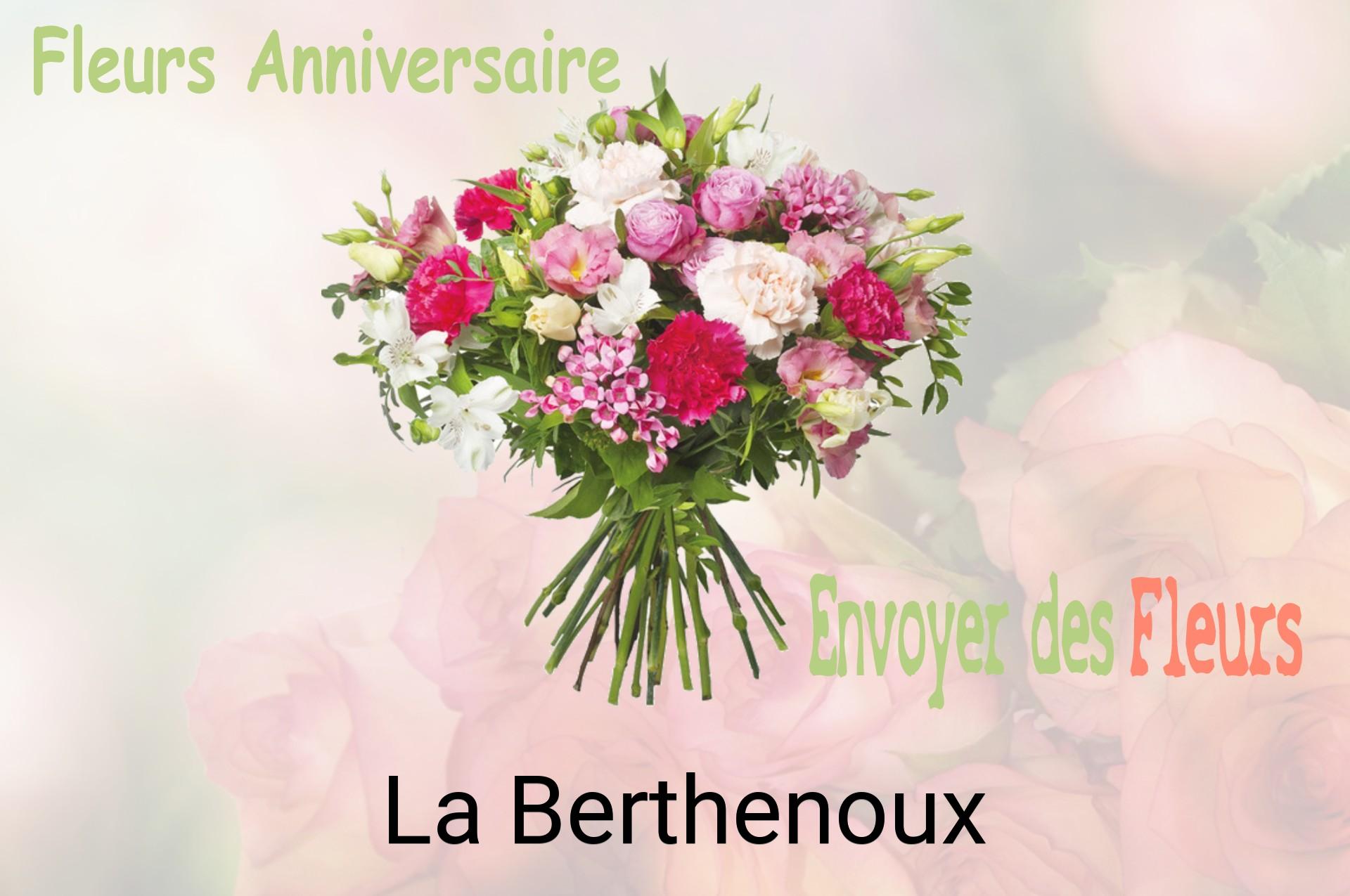 Bouquet de fleurs d’anniversaire livré à La Berthenoux