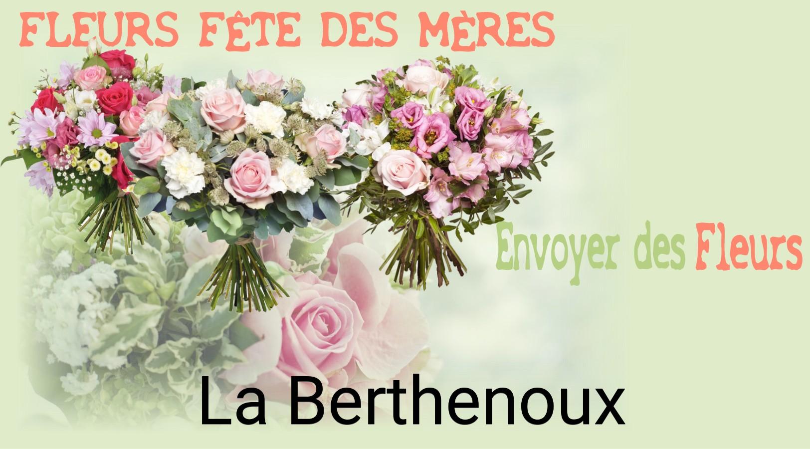 Bouquet de Fête des Mères livré à La Berthenoux